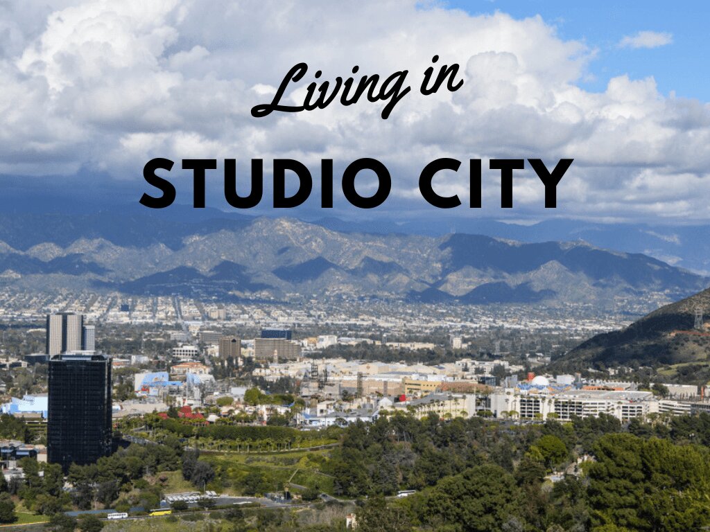 Living in Studio City, CA – The 2022 Complete Guide | Osmon Moving &  Storage - Osmon Moving & Storage